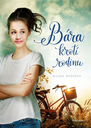 Kniha: Bára krotí rodinu - 1. vydanie - Milena Durková