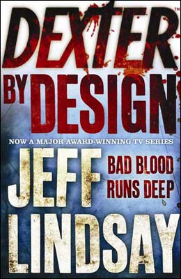 Kniha: Dexter by Design - 1. vydanie - Jeff Lindsay