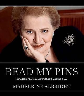 Kniha: Read My Pins: Stories from a Diplomat´s - 1. vydanie - Madeleine Albrightová
