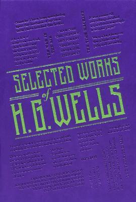 Kniha: Selected Works of H. G. Wells - 1. vydanie - Herbert George Wells