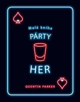 Kniha : Malá kniha párty her - 1. vydanie