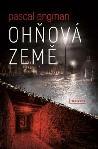 Kniha: Ohňová země - 1. vydanie - Pascal Engman