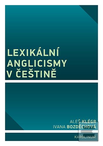 Lexikální anglicismy v č… (Aleš Klégr)