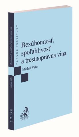 Kniha: Bezúhonnosť, spoľahlivosť a trestnoprávna vina - Michal Vaľo