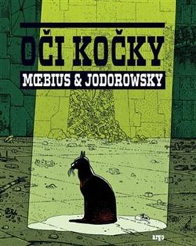 Kniha: Oči kočky - Alejandro Jodorowsky;  Moebius