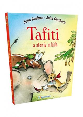 Kniha: Tafiti a slonie mláďa - 1. vydanie - Julia Boehme; Julia Ginsbachová