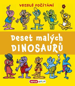 Kniha: Deset malých dinosaurů - Veselé počítání - Pavlína Šamalíková
