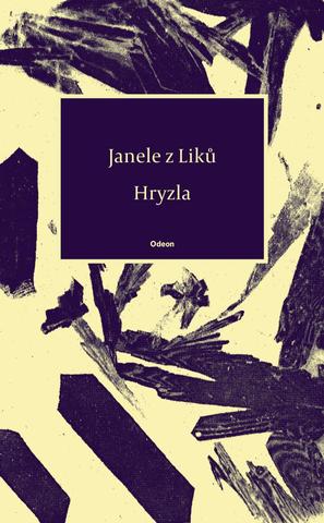 Kniha: Hryzla - 1. vydanie - Janele z Liků
