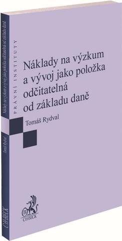 Kniha: Náklady na výzkum a vývoj jako položka odčitatelná od základu daně - Tomáš Rydval