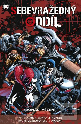 Sebevražedný oddíl 5: Do… (Matt Kindt)