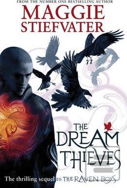 Kniha: Dream Thieves - The Raven Cycle 2 - Maggie Stiefvaterová