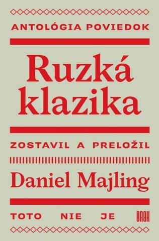 Kniha: Ruzká klazika (2.vydanie) - Antológia poviedok - Daniel Majling