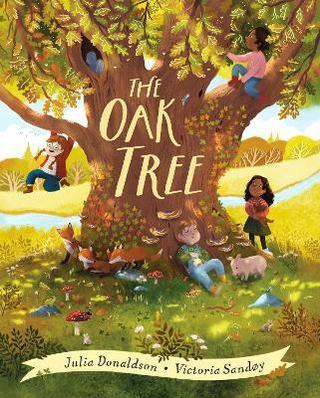 Kniha: The Oak Tree - 1. vydanie - Julia Donaldson