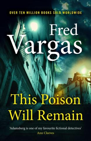 Kniha: This Poison Will Remain - Fred Vargas