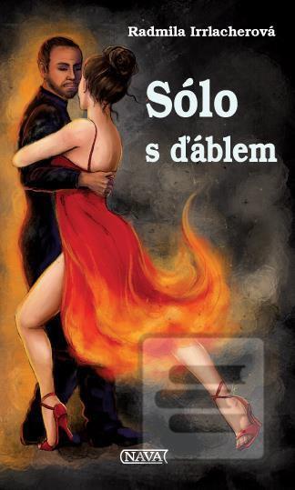 Kniha: Sólo s ďáblem - 1. vydanie - Radmila Irrlacherová