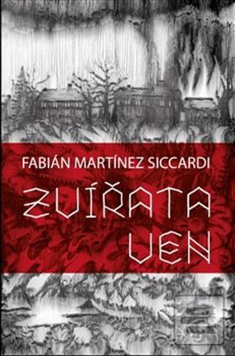 Zvířata ven (Fabián Martínez Siccardi)