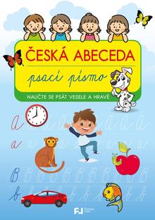 Kniha: Česká abeceda - Psací písmo - 1. vydanie