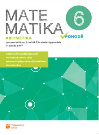 Kniha: Matematika v pohodě 6 - Aritmetika - pracovní sešit - 1. vydanie