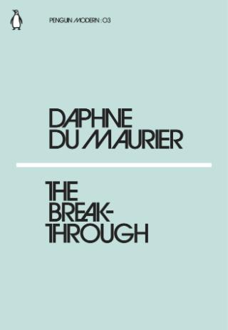 Kniha: The Breakthrough - Daphne du Maurier