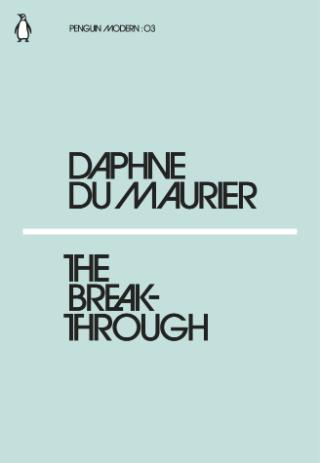 Kniha: The Breakthrough - Daphne du Maurier