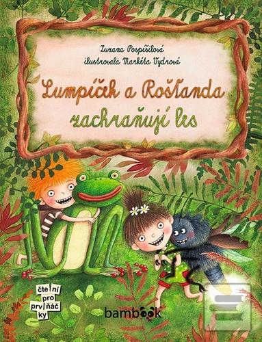 Lumpíček a Rošťanda zach… (Markéta Vydrová, Zuzana Pospíšilová)