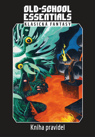 Kniha: Old-School Essentials klasická fantasy - Kniha pravidel - 1. vydanie - Gavin Norman; Mustafa Bekir