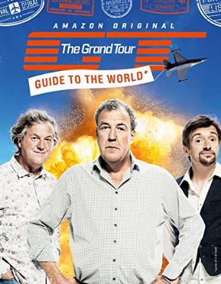 Kniha: The Grand Tour Guide To The World - 1. vydanie - Jeremy Clarkson