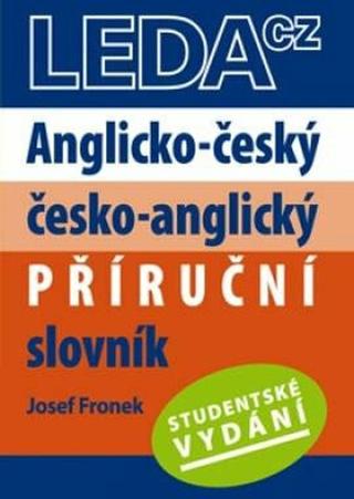 Kniha: Anglicko-český, česko-anglický příruční slovník - Studentské vydání - studentské vydání - 2. vydanie - Josef Fronek
