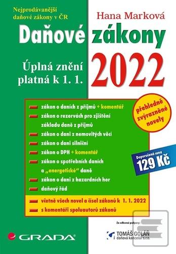 Kniha: Daňové zákony 2022 - úplná znění k 1.1.2022 - 1. vydanie - Hana Marková