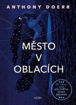 Kniha: Město v oblacích - 1. vydanie - Anthony Doerr