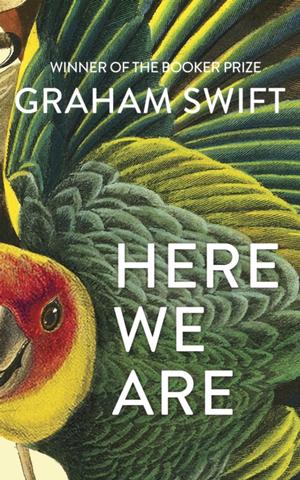 Kniha: Here We Are - Graham Swift