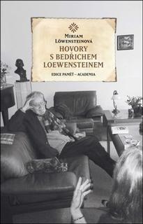 Kniha: Hovory s Bedřichem Loewensteinem - Miriam Löwensteinová