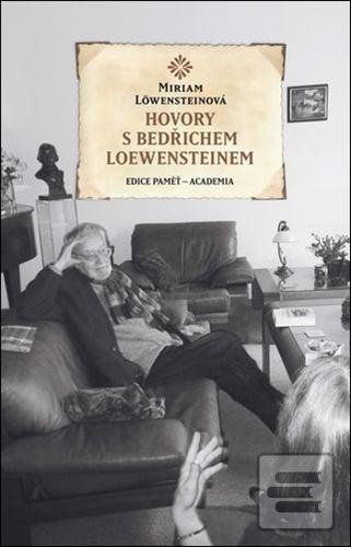 Hovory s Bedřichem Loewe… (Miriam Löwensteinová)