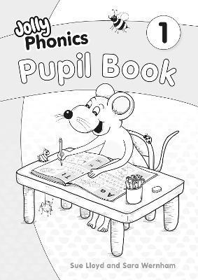 Kniha: Jolly Phonics Pupil Book 1: in Precursiv - 1. vydanie - Sara Wernham