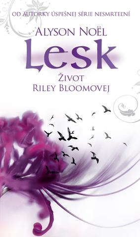 Kniha: Lesk - Život Riley Bloomovej 2 - Alyson Noël