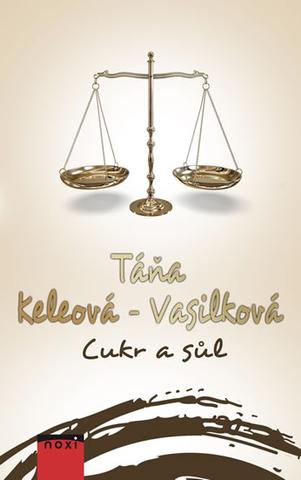 Kniha: Cukr a sůl - 2.vydání - Táňa Keleová-Vasilková