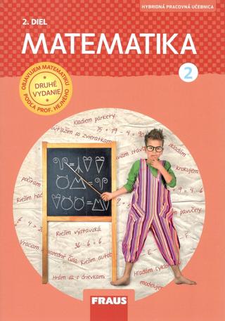 Kniha: Matematika 2 - Pracovná učebnica 2. diel - Objavujem matematiku podľa prof. Hejného - Milan Hejný