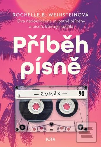 Příběh písně (Rochelle B. Weinsteinová)