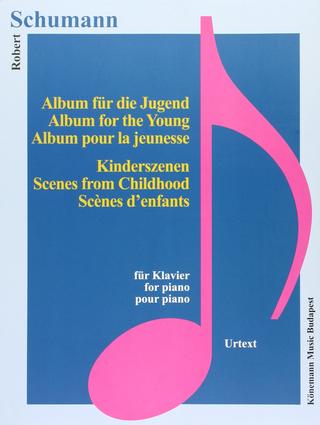 Kniha: Schumann  Album fur die Jugend, Kinderszenen  Schumann