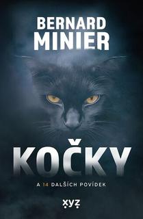 Kniha: Kočky a 14 dalších povídek - Bernard Minier