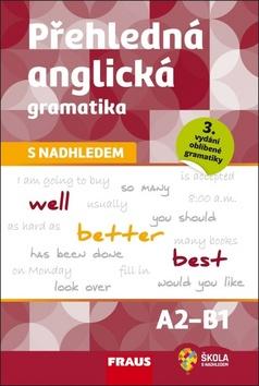 Kniha: Přehledná anglická gramatika s nadhledem - Martina Hovorková