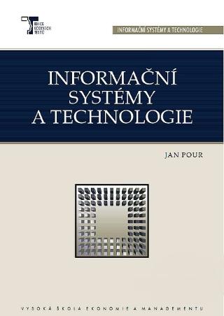 Kniha: Informační systémy a technologie - Jan Pour