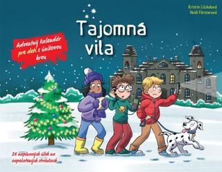 Kniha: Tajomná vila – Adventný kalendár pre deti s únikovou hrou - 1. vydanie - Kristin Lückelová, Heidi Försterová
