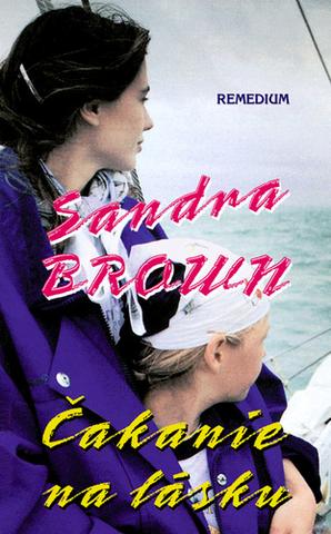 Kniha: Čakanie na lásku - Sandra Brownová