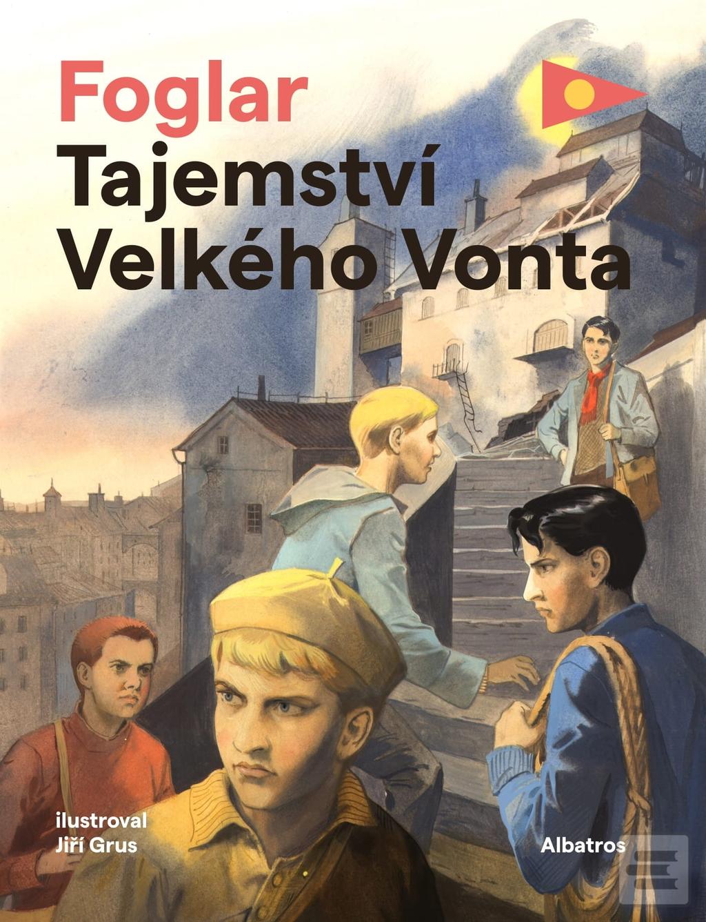 Kniha: Tajemství Velkého Vonta - 1. vydanie - Jaroslav Foglar