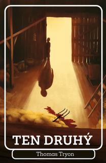 Kniha: Ten druhý - Thomas Tryon