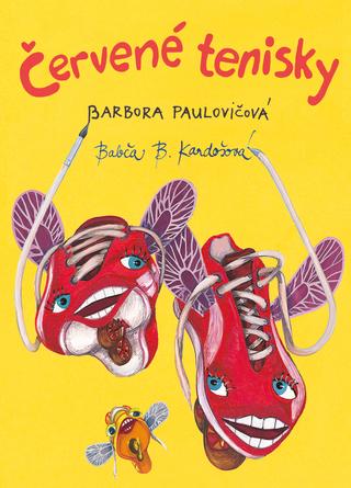 Kniha: Červené tenisky - Barbora Paulovičová; Babča B. Kardošová