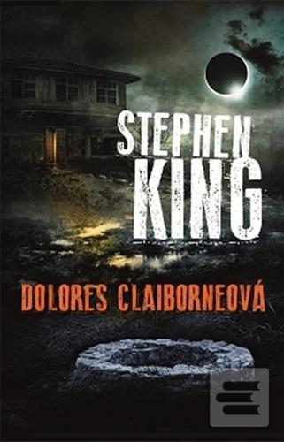 Kniha: Dolores Claiborneová - Stephen King
