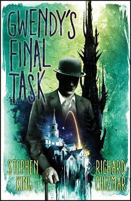 Kniha: Gwendy´s Final Task - 1. vydanie - Stephen King
