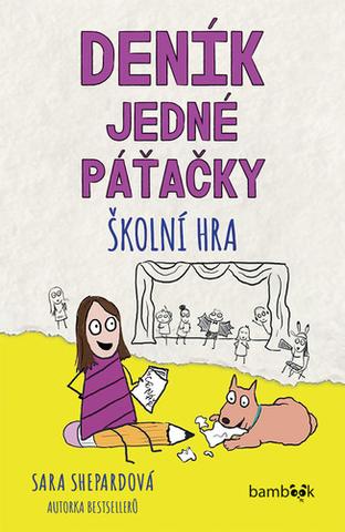 Kniha: Deník jedné páťačky Školní hra - 1. vydanie - Sara Shepard